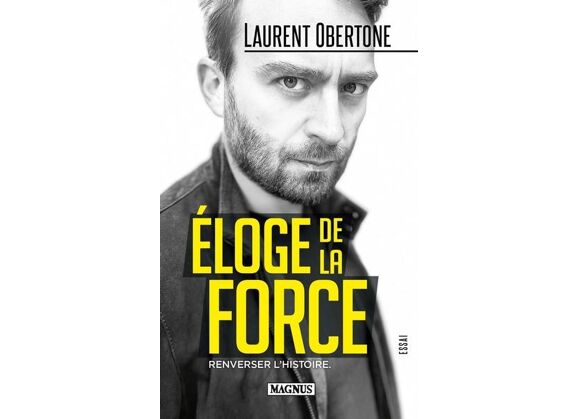 Image Éloge de la force : renverser l'histoire